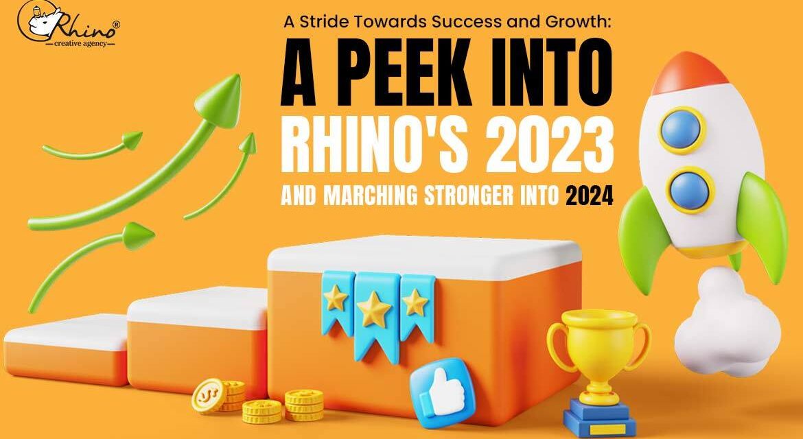 A Stride Towards Success and Growth: A Peek Into Rhino’s 2023 and Marching Stronger Into 2024