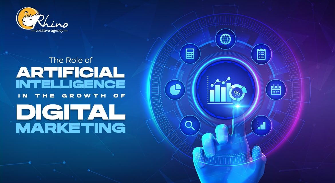 The Role Of Artificial Intelligence In The Growth Of Digital Marketing